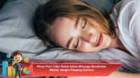 Peran-Pola-Tidur-Sehat-dalam-Menjaga-Kesehatan-Mental-Jangka-Panjang-Optimal