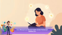 Cara-Memperkuat-Mental-Health-melalui-Kebiasaan-Refleksi-Diri