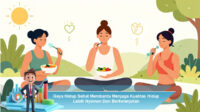 Gaya-Hidup-Sehat-Membantu-Menjaga-Kualitas-Hidup-Lebih-Nyaman-Dan-Berkelanjutan